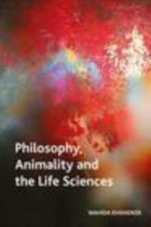 Philosophy, Animality and the Life Sciences