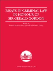 Essays in Criminal Law in Honour of Sir Gerald Gordon