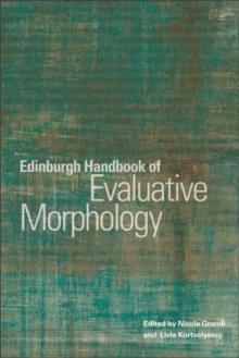 Edinburgh Handbook of Evaluative Morphology