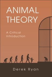 Animal Theory : A Critical Introduction