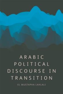 Arabic Political Discourse in Transition