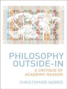 Philosophy Outside-In : A Critique of Academic Reason