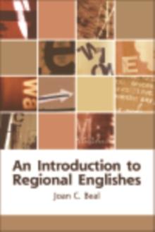 An Introduction to Regional Englishes : Dialect Variation in England