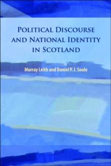 Political Discourse and National Identity in Scotland