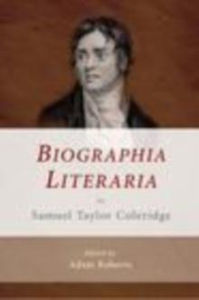 Biographia Literaria by Samuel Taylor Coleridge