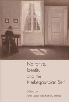 Narrative, Identity and the Kierkegaardian Self