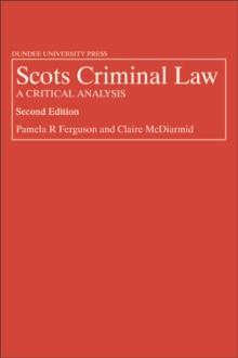 Scots Criminal Law : A Critical Analysis