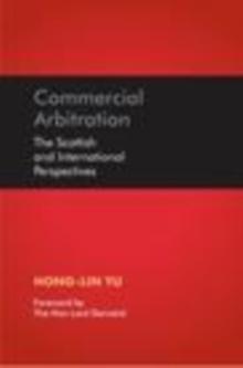 Commercial Arbitration : The Scottish and International Perspectives