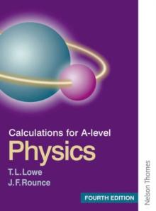 Calculations for A Level Physics