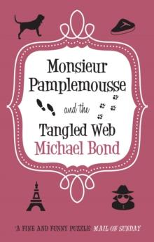 Monsieur Pamplemousse & the Tangled Web