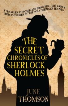 The Secret Chronicles of Sherlock Holmes