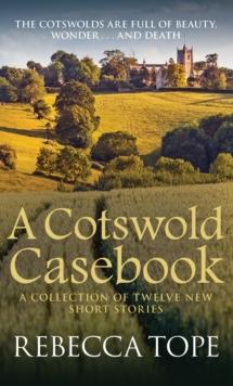 A Cotswold Casebook : The page-turning cosy crime series