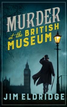 Murder at the British Museum : London's famous museum holds a deadly secret