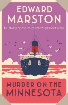 Murder on the Minnesota : A thrilling Edwardian murder mystery