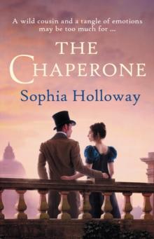 The Chaperone : The page-turning Regency romance from the author of Kingscastle