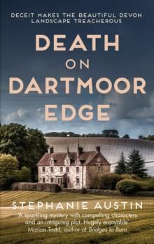 Death on Dartmoor Edge : The page-turning cosy crime series