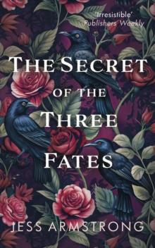 The Secret of the Three Fates : A gripping murder mystery with an evocative Scottish backdrop