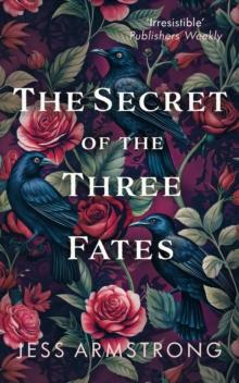 The Secret of the Three Fates