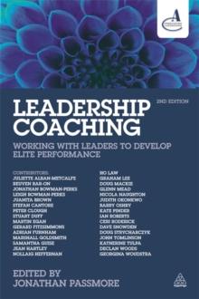 Leadership Coaching : Working with Leaders to Develop Elite Performance