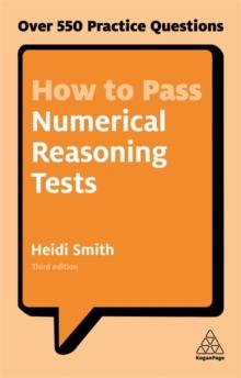 How to Pass Numerical Reasoning Tests : Over 550 Practice Questions