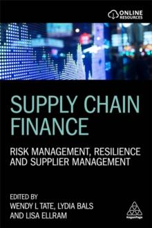 Supply Chain Finance : Risk Management, Resilience and Supplier Management