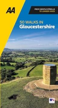 AA 50 Walks in Gloucestershire