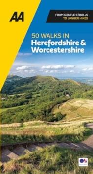 AA 50 Walks in Herefordshire & Worcestershire