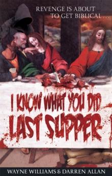 I Know What You Did Last Supper