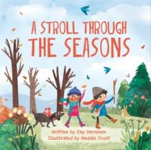 Look And Wonder: A Stroll Through The Seasons