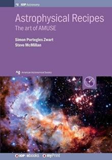 Astrophysical Recipes : The art of AMUSE