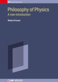 Philosophy of Physics : A new introduction