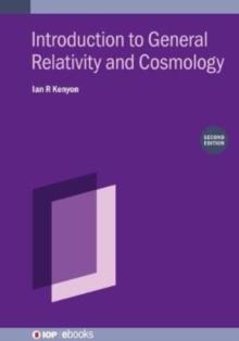 Introduction to General Relativity and Cosmology (Second Edition)