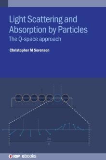 Light Scattering And Absorption By Particles : The Q-space Approach