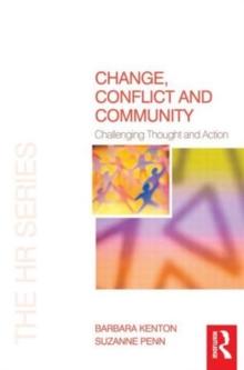 Change, Conflict and Community