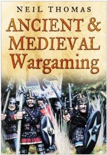 Ancient and Medieval Wargaming