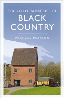 The Little Book of the Black Country