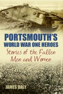 Portsmouth's World War One Heroes