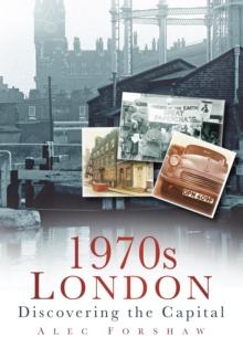 1970s London : Discovering the Capital