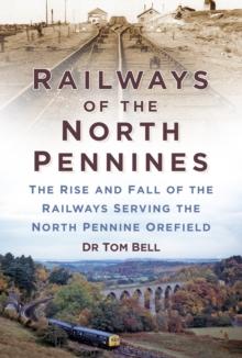 Railways of the North Pennines