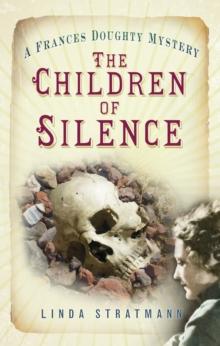 The Children of Silence : A Frances Doughty Mystery 5