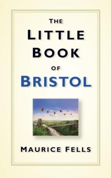 The Little Book of Bristol