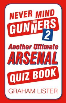 Never Mind the Gunners 2