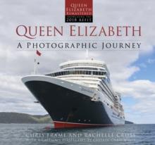 Queen Elizabeth : A Photographic Journey