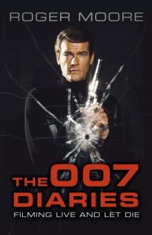 The 007 Diaries : Filming Live and Let Die