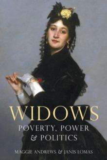 Widows : Poverty, Power and Politics