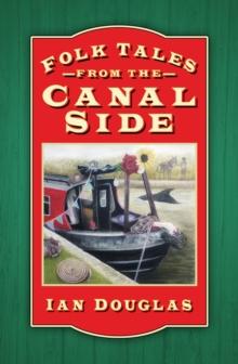 Folk Tales from the Canal Side