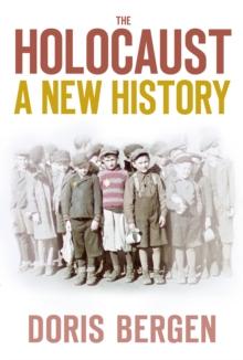 The Holocaust : A New History