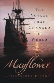 Mayflower : The Voyage that Changed the World