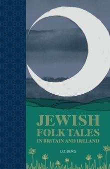 Jewish Folk Tales in Britain and Ireland