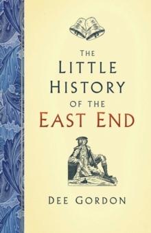 The Little History of the East End